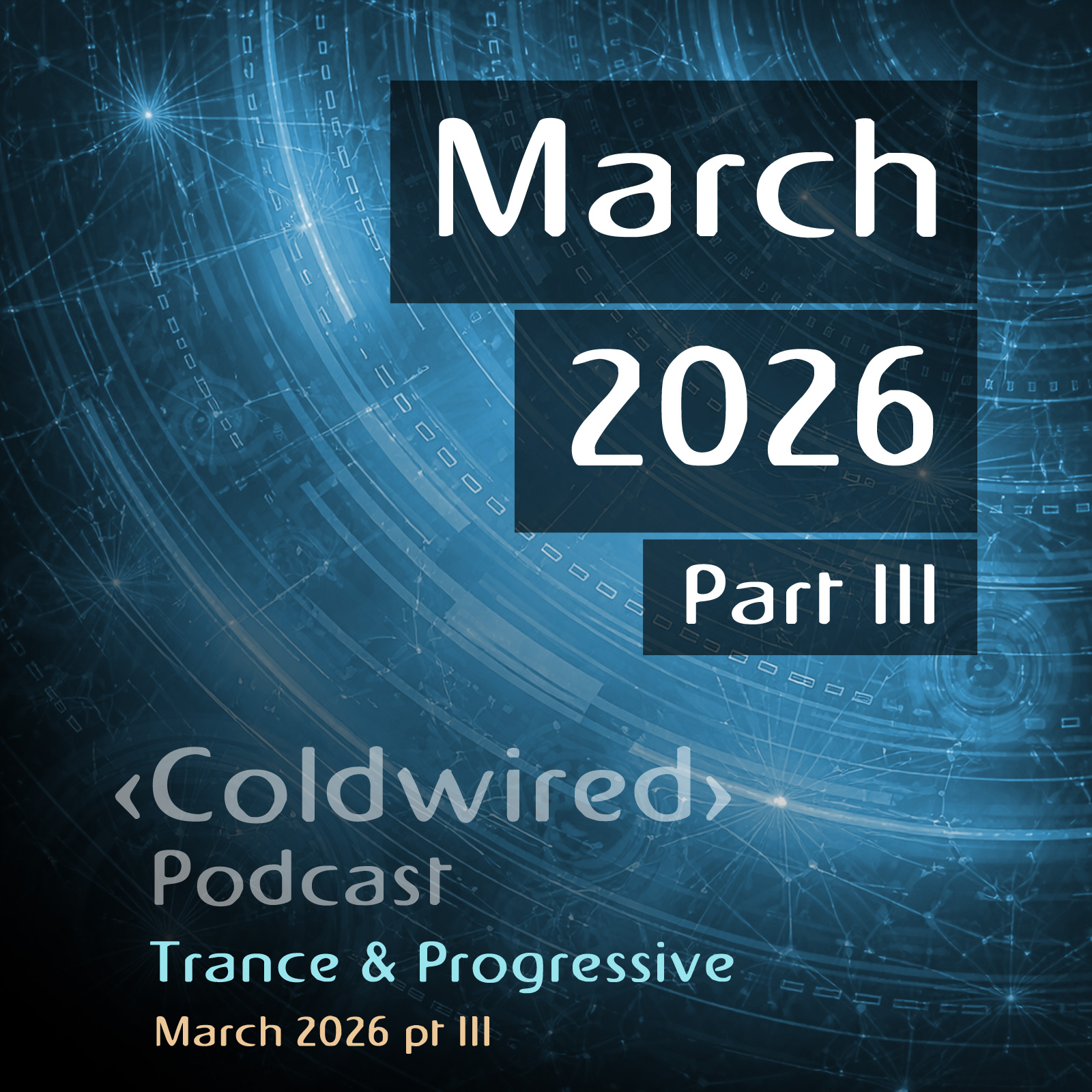 March 2026 Selection pt III (featuring Quivver, Framewerk, CLOSE PROXIMITY, Kamilo Sanclemente, F4T4L3RR0R, Perry O'Neil, L.S.G., CRW, Tim French, Mallinder, Junkie XL, Pig and Dan, Viikatory, Maruwa, UNWA, NIGHT manoeuvres, JGR, Polux Mac, Booka Shade, Sebastian Feldmann, R/Tistique, C-Jay, Yves Eaux, Maurice Caron, Samuel (LK))